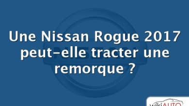 Une Nissan Rogue 2017 peut-elle tracter une remorque ?